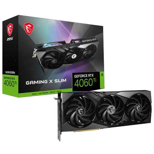 MSI GAMING X SLIM RTX4060TI 8GB DDR6